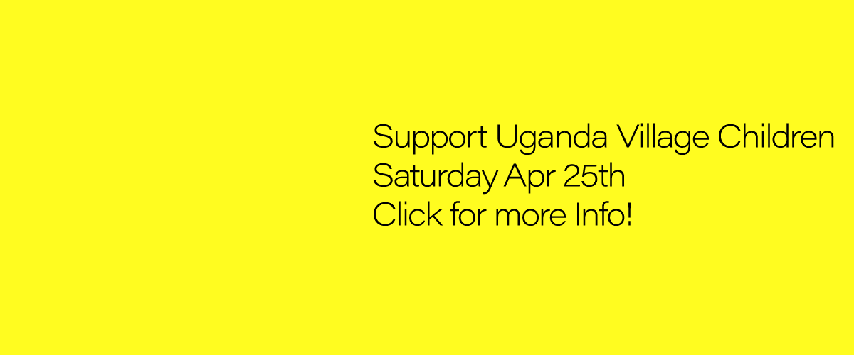 On a yellow background, the left side dark red type KUMI and on the right in thin black type, Support Uganda Village Children on the first line and Saturday Apr 25th on the second line and Click for more info! on the third line.