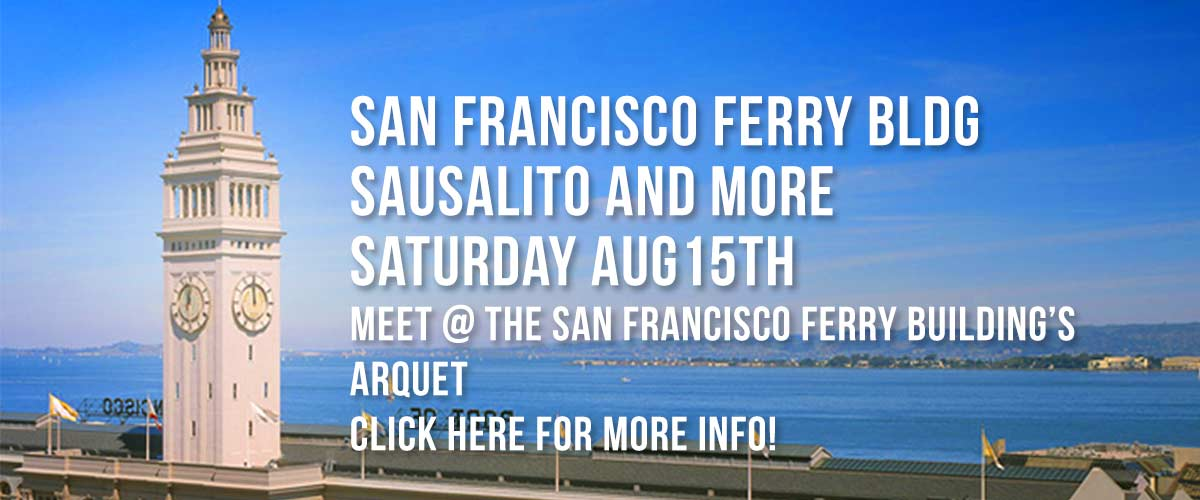 Background photo of the San Francisco Ferry Building clock tower on the left with the bay water in the background with Berkeley hills and white type with a drop shadow on the right saying San Francisco Ferry Bldg on first line and on †he second line, Sausalito and More and on the third line, Saturday Aug 15th and on the fourth line, Meet @ the San Francisco Ferry Building’s and the fifth line, Arquet and on the fifth line, Click for More Info!